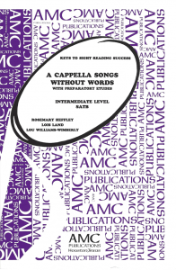 Book Cover: A Cappella Songs Without Words Intermediate Level SATB